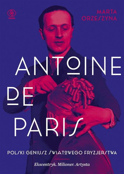 Antoine de Paris Marta Orzeszyna zdjęcie 1