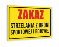 Tabliczka znak informacyjny dibond20X15 ZAKAZ STRZELANIA Z BRONI SPORTOWEJ