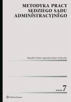 Metodyka pracy sędziego sądu administracyjnego w.7