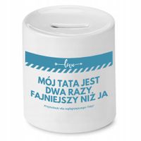 Skarbonka Dla Taty Mój Tata Jest 2 Razy Fajniejszy Z Nadrukiem Ze Zdjęciem