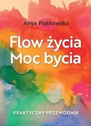 Flow życia. Moc bycia zdjęcie 1
