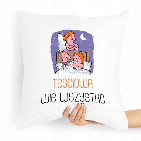 Poduszka Dla Teściowej Teściowa Wie Wszystko Z Nadrukiem Ze Zdjęciem zdjęcie 1