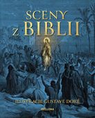 Sceny z Biblii (wydanie z barwionymi brzegami) Gustave Doré (ilustr.)