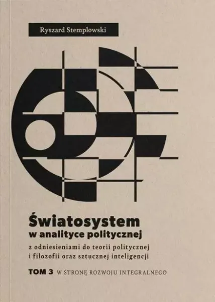 Światosystem w analityce politycznej. Tom 3 zdjęcie 1