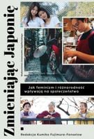 Zmieniając Japonię - Joanna Gilewicz