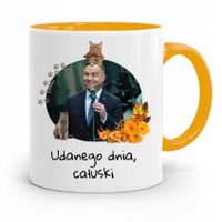 Kubek Żółty Prezydenta Andrzej Duda Pis Dla Ciebie Z Nadrukiem Ze Zdjęciem