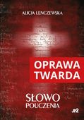 Słowo pouczenia TW. Alicja Lenczewska