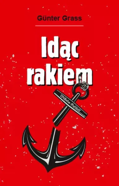 Idąc rakiem zdjęcie 1