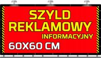 SZYLD REKLAMOWY reklama Tablica reklamowa firmowa informacyjna 60x60 cm