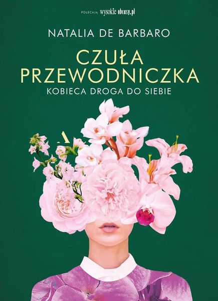 Czuła przewodniczka. Kobieca droga do siebie zdjęcie 1
