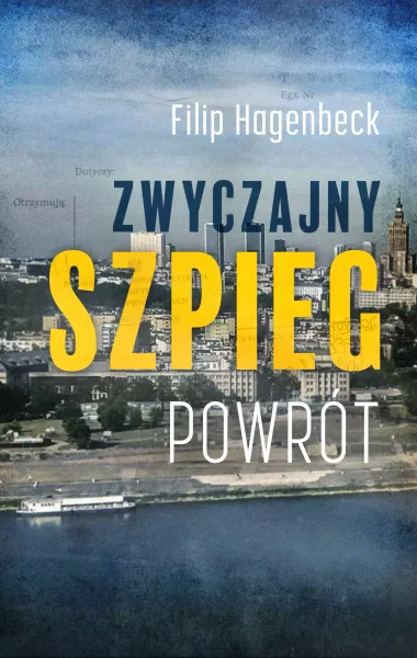 Zwyczajny szpieg. Powrót zdjęcie 1