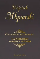 Od oddechu do oddechu - Najlepsze wiersze i piosenki Wojciecha Młynarskiego