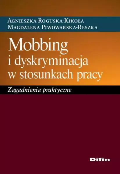 Mobbing i dyskryminacja w stosunkach pracy zdjęcie 1