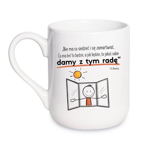 KUBEK "NIE MA CO SIEDZIEĆ I SIĘ ZAMARTWIAĆ. DAMY RADĘ" Wzór - Elegant Coffee 330 ml na Arena.pl