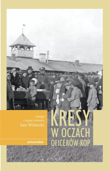 Kresy w oczach oficerów KOP zdjęcie 1