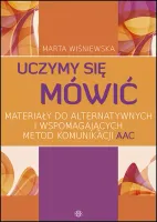 Uczymy się mówić. Materiały do alternatywnych...