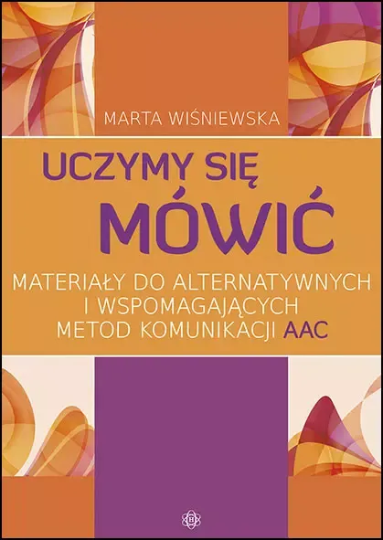 Uczymy się mówić. Materiały do alternatywnych... zdjęcie 1