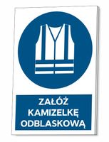 TABLICZKA BHP ZAŁÓŻ KAMIZELKĘ ODBLASKOWĄ GRUBA 3 MM 32x21 CM UV PCV