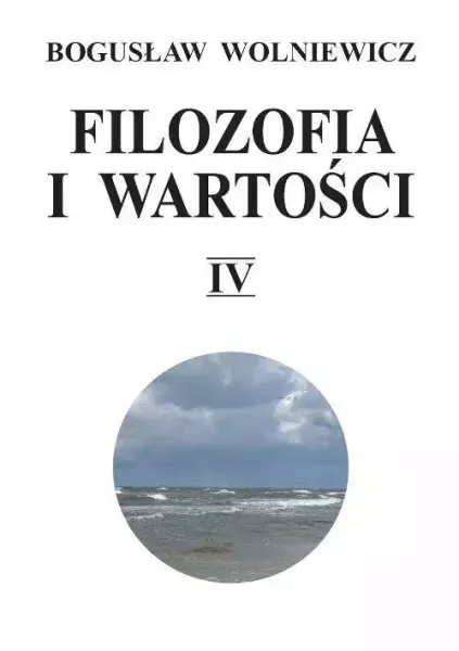 Filozofia i wartości. Tom 4 zdjęcie 1