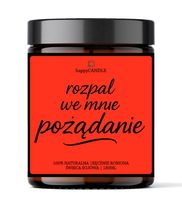Świeca sojowa Rozpal we mnie pożądanie