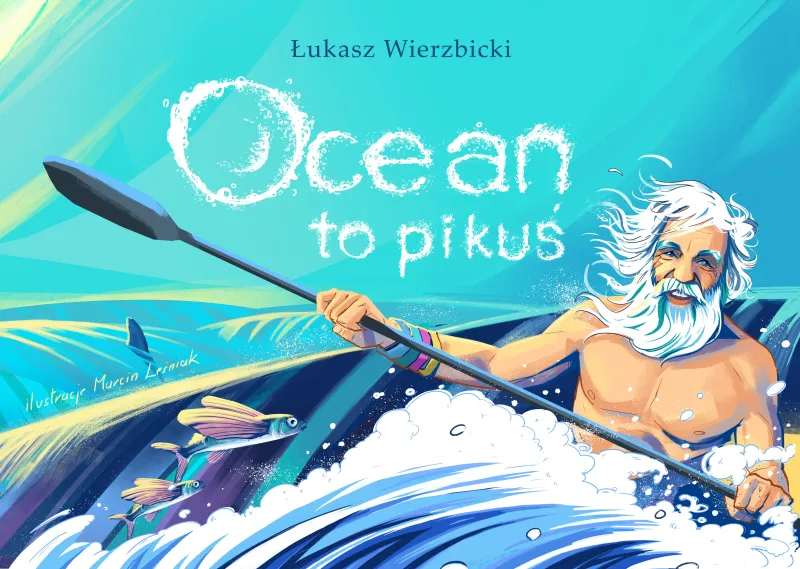 Ocean to pikuś zdjęcie 1