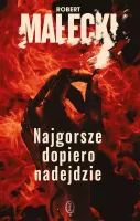 Seria z Markiem Benerem. Tom 1. Najgorsze dopiero nadejdzie