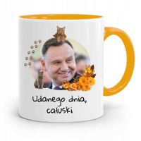 Kubek Żółty Prezydenta Andrzej Duda Pis Dla Ciebie Z Nadrukiem Ze Zdjęciem