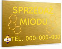 Tabliczka znak informacyjny 20x15 Złota SPRZEDAŻ MIODU Aluminiowa NADRUK UV
