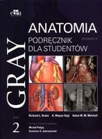 GRAY ANATOMIA. PODRĘCZNIK DLA STUDENTÓW T. 2 W. 4 RICHARD..