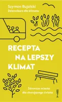Recepta na lepszy klimat. Zdrowsze miasta dla chorującego świata