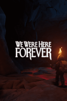 We Were Here Forever KLUCZ STEAM CD KEY KOD BEZ VPN 24/7