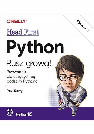 Python. Rusz głową! wyd. III - Paul Barry na Arena.pl