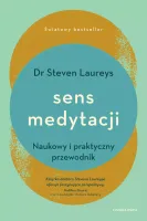 Sens medytacji. Naukowy i praktyczny przewodnik