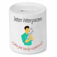 Skarbonka Dla Weterynarza Jestem Weterynarzem Z Nadrukiem Ze Zdjęciem