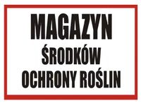 ZI-32 -ZNAK TABLICA magazyn środków ochrony roślin