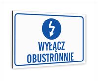 Tabliczka znak informacyjny nadruk uv 30x20 WYŁĄCZ OBUSTRONNIE