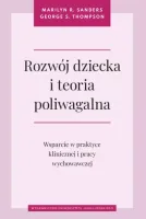 Rozwój Dziecka I Teoria Poliwagalna. Wsparcie W Praktyce Klinicznej