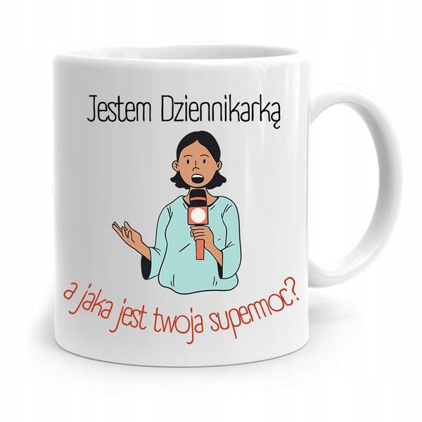 Kubek Dziennikarza Reportera Jestem Dziennikarką Z Nadrukiem Ze Zdjęciem zdjęcie 1