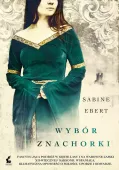Znachorka. Tom 3. Wybór znachorki