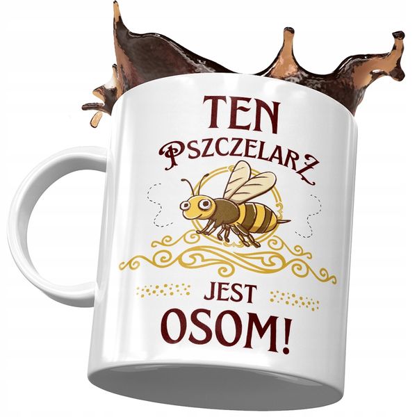 Kubek Dla Pszczelarza Ten Pszczelarz Jest Osom Z Nadrukiem Ze Zdjęciem zdjęcie 1