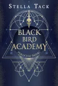 Black Bird Academy. Tom 3. Pokochaj Śmierć