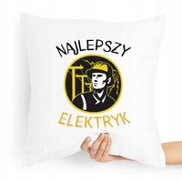 Poduszka Prezent Dla Elektryka Najlepszy Elektryk Z Nadrukiem Ze Zdjęciem