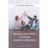 Błogosławieństwa w rodzinie domowym kościele