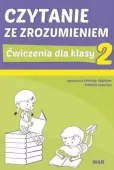 Czytanie ze zrozumieniem. Ćwiczenia dla klasy 2