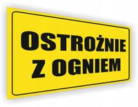 Tabliczka Ostrożnie z ogniem nadruk 20x15 cm różne wzory
