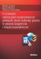 Czynności operacyjno-rozpoznawcze polskich służb