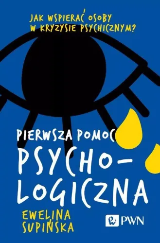 Pierwsza Pomoc Psychologiczna. Jak Wspierać Osoby W Kryzysie Psychicznym? na Arena.pl