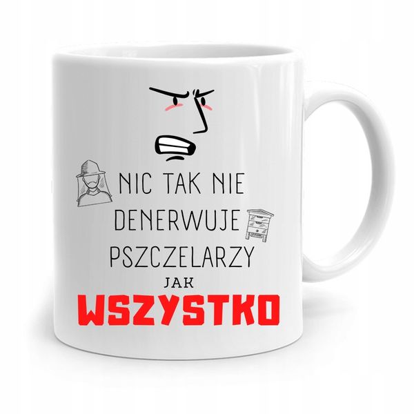 Kubek Prezent Dla Pszczelarza Wszystko Denerwuje Z Nadrukiem Ze Zdjęciem zdjęcie 1