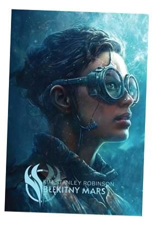 Błękitny Mars - Kim Stanley Robinson na Arena.pl