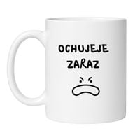 KUBEK "OCHUJEJE ZARAZ" Wzór - Klasyczny Biały 330 ml